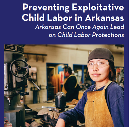 Preventing Exploitative Child Labor In Arkansas Arkansas Advocates for ...