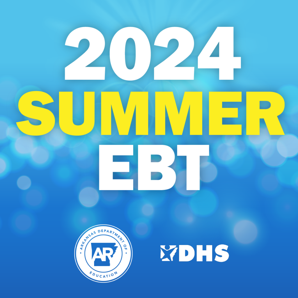 Arkansas to Help Combat Childhood Summer Hunger with Summer EBT Program