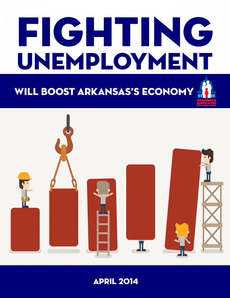 Fighting Unemployment Will Boost Arkansas’s Economy Arkansas Advocates